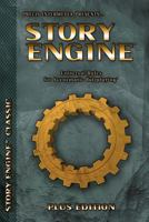 Story Engine Plus Edition: Universal Rules for Scenematic Roleplaying 0983256047 Book Cover