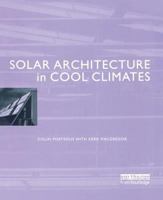 Solar Architecture in Cool Climates 1844072819 Book Cover