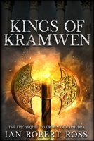 Kings of Kramwen (Caphedra Saga) 1777971020 Book Cover