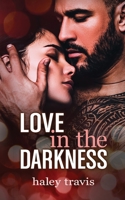 Love in the Darkness: A shy girl alpha male romance novel B085K8N4L8 Book Cover