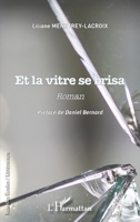 Et la vitre se brisa (Rue Des Écoles) (French Edition) 2343234434 Book Cover