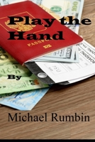 Play The Hand B08HGTJNYJ Book Cover