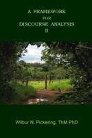 A Framework For Discourse Analysis II 0989827348 Book Cover