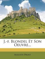 J.-F. Blondel Et Son Oeuvre... 1272782891 Book Cover