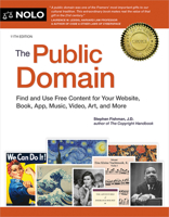 The Public Domain: How to Find & Use Copyright-Free Writings, Music, Art & More 141333346X Book Cover