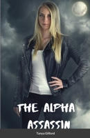 Alpha Assassin 1716366682 Book Cover