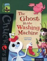 Oxford Reading Tree TreeTops Chucklers: Level 12: The Ghost in the Washing Machine 0198391935 Book Cover