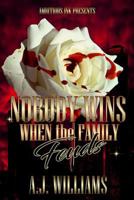 Nobody Wins When The Family Feuds 1729305903 Book Cover