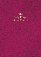 The Daily Prayer of the Church 1932688102 Book Cover