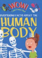 Wow! Human Body 0753436310 Book Cover