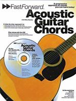 Fast Forward Acoustic Guitar Chords with CD (Audio) and Charts (Fast Forward (Music Sales)) 0711970653 Book Cover
