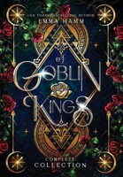 Of Goblin Kings Complete Collection B0BG9GTGQR Book Cover
