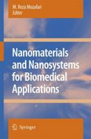 Nanomaterials and Nanosystems for Biomedical Applications 1402062885 Book Cover