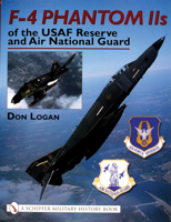 F-4 Phantom IIs of the USAF Reserve and Air National Guard 0764316273 Book Cover