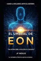 El Umbral de EON B0FGJTKWR3 Book Cover
