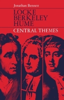 Locke, Berkeley, Hume: Central Themes 0198750161 Book Cover