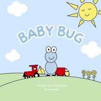 Baby Bug 0989266273 Book Cover