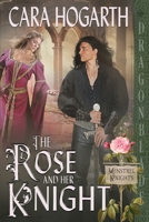 The Rose and Her Knight 1961275198 Book Cover