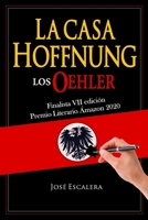 Los Oehler: La Casa Hoffnung B08FNJK663 Book Cover