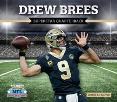 Drew Brees: Superstar Quarterback 1532119798 Book Cover