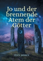 Jo und der brennende Atem der Götter (German Edition) 3819245162 Book Cover
