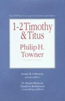 1-2 Timothy & Titus (IVP New Testament Commentary Series) 0830818146 Book Cover