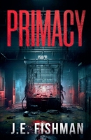 Primacy B0DR3QS44X Book Cover