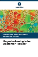Magnetorheologischer Elastomer-Isolator 6209739954 Book Cover