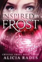 Inspired by Frost 1948704641 Book Cover