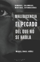 Maledicencias: El pecado del que no se habla (Spanish Edition) B0D57FLFGY Book Cover