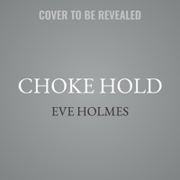 Choke Hold B0GGDYXT32 Book Cover
