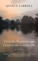 Up to the Mountains and Down to the Countryside 1941758452 Book Cover