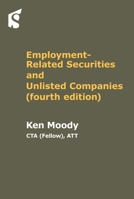 Employment Related Securities and Unlisted Companies 1913507106 Book Cover