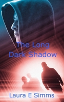 The Long Dark Shadow 1499508867 Book Cover