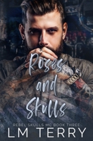 Roses and Skulls B09ZCSPT8F Book Cover