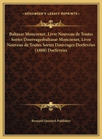 Baltasar Moncornet, Livre Nouveau de Toutes Sortes Douvrages Dorfevries 1162422904 Book Cover