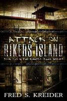 Attack On Rikers Island 173201762X Book Cover