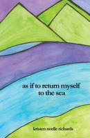 as if to return myself to the sea B0CBNSWGVD Book Cover
