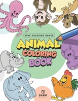 Kids Coloring Books Animal Coloring Book: Easy, LARGE, GIANT Coloring Books for Toddlers, Kids Ages 2-4, 4-8, Early Learning, Preschool and Kindergarten B0939ZG5BG Book Cover