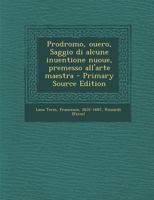 Prodromo, ouero, Saggio di alcune inuentione nuoue, premesso all'arte maestra 102149898X Book Cover