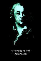 Memoirs of Casanova  Volume 18: Return to Naples 1479247502 Book Cover