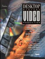 Desktop Digital Video Production 0137956002 Book Cover