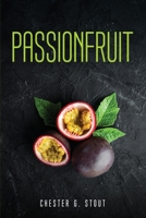 Passionfruit 1805090232 Book Cover