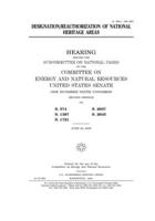 Designation/reauthorization of national heritage areas 1671410106 Book Cover