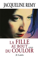 La Fille au bout du couloir 2709617781 Book Cover