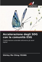 Accelerazione degli SDG con la comunità ESG 6206848167 Book Cover