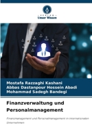 Finanzverwaltung und Personalmanagement: Finanzmanagement und Personalmanagement in internationalen Unternehmen (German Edition) 6207598547 Book Cover