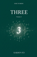 Three: Volume 3 - Numbers Series B0H82F84H2 Book Cover