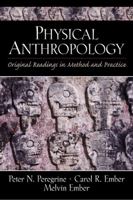 Physical Anthropology: Original Readings in Method and Practice 013093979X Book Cover