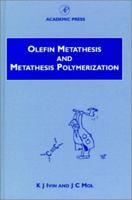 Olefin Metathesis 0123770459 Book Cover